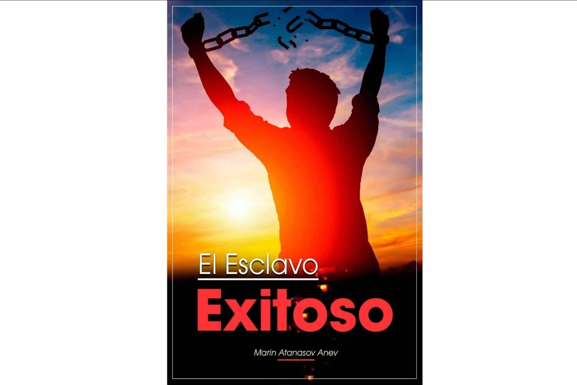 Mejorar la vida es posible con el libro de crecimiento personal El esclavo exitoso
