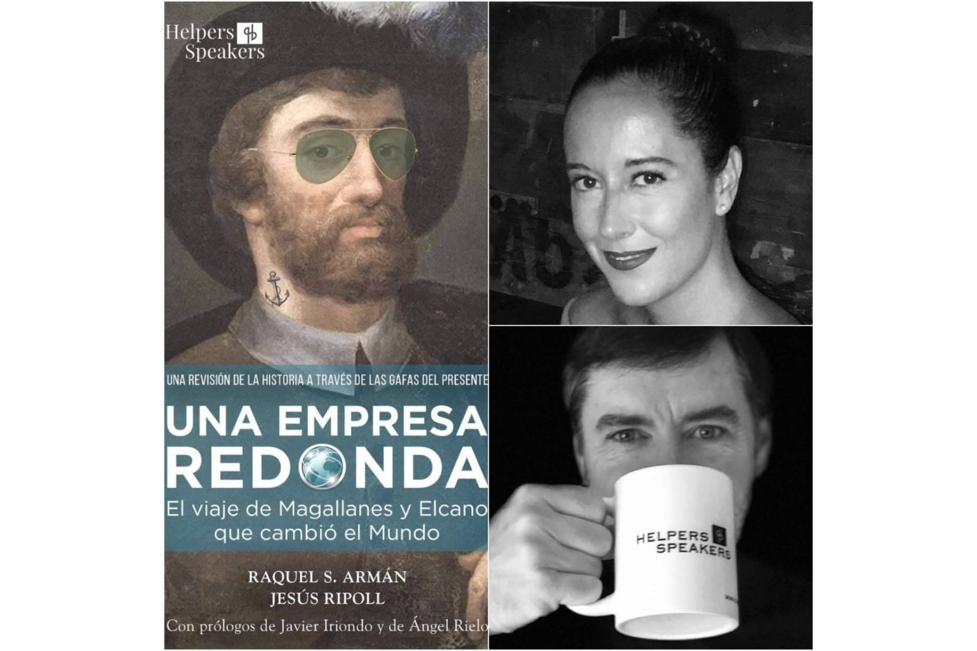 Una empresa redonda, el viaje de Magallanes y Elcano que cambió el mundo, un libro que cuenta una historia real