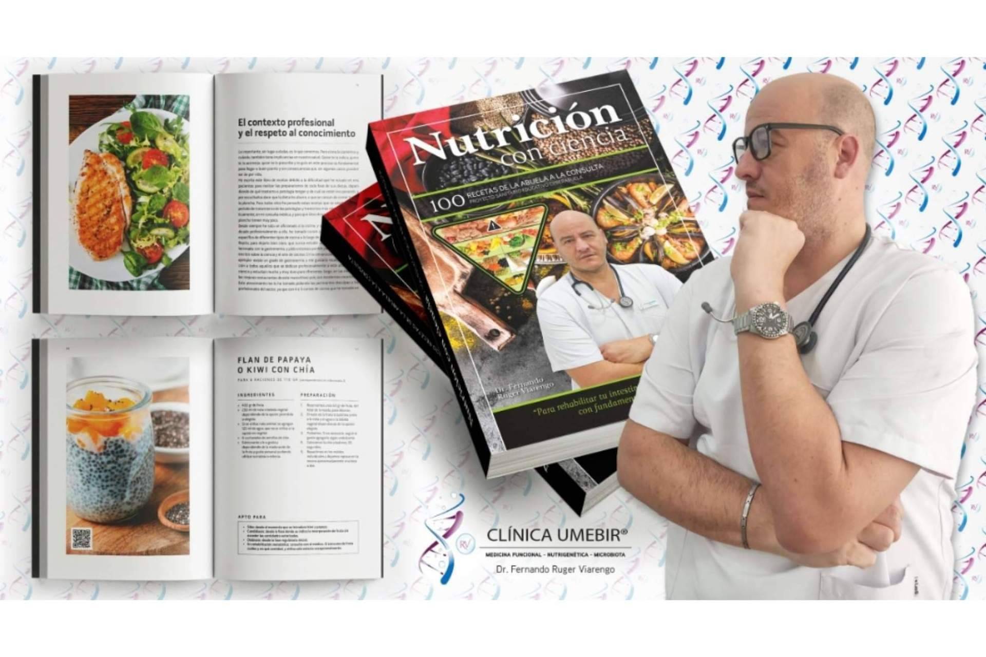 Nutrición con ciencia, 100 recetas de la abuela a la consulta, el libro del Dr. Fernando Ruger Viarengo
