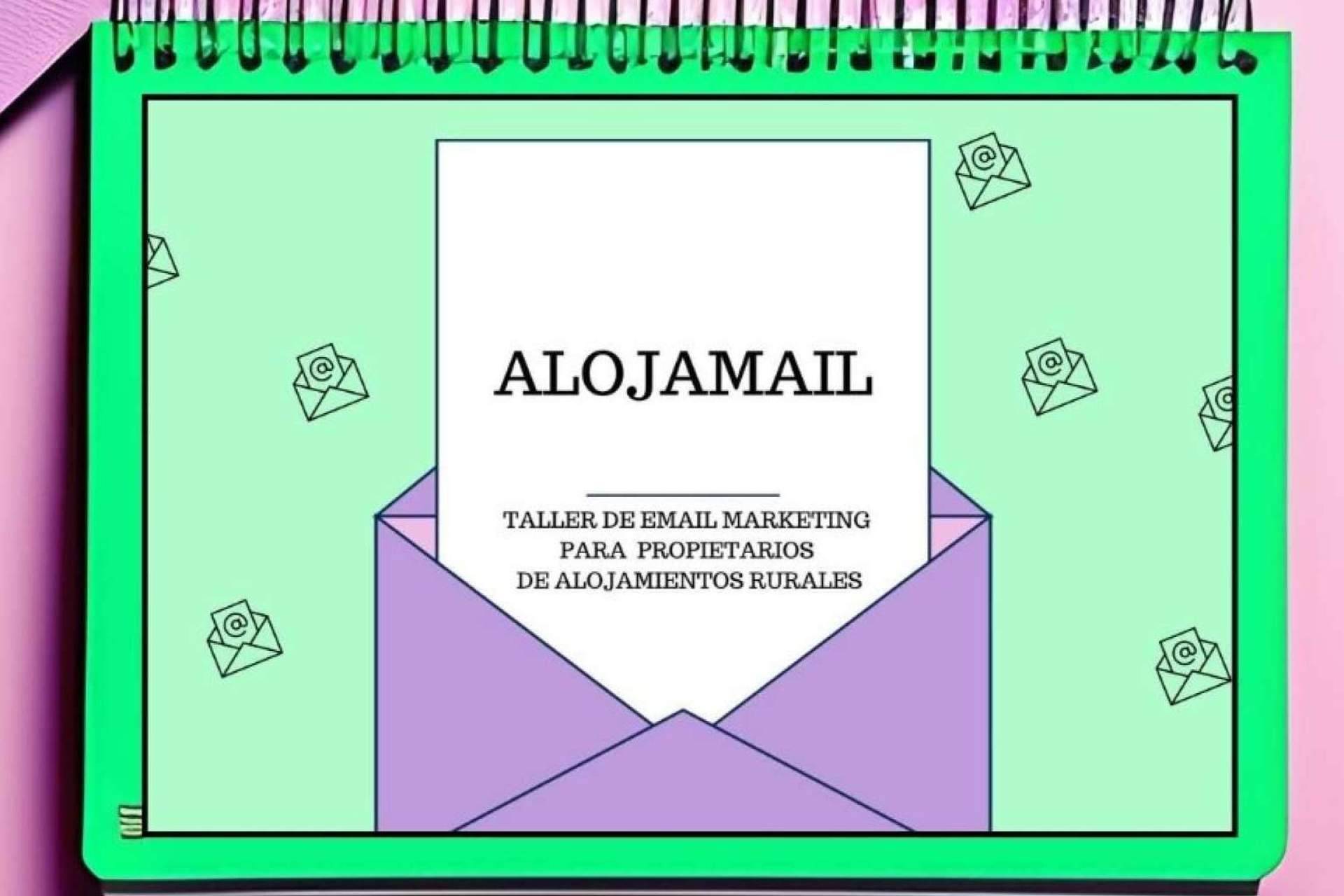 El taller de Alojamail para usar email marketing en el turismo rural