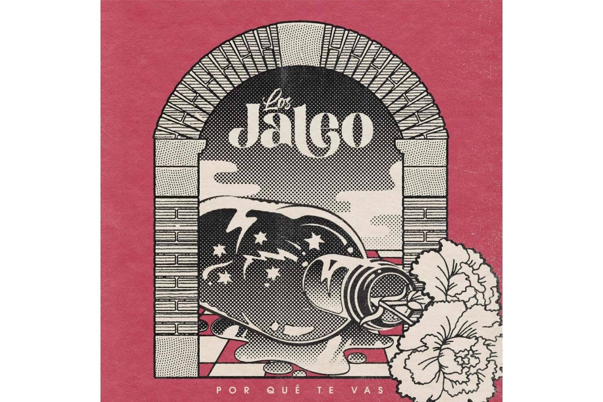 Los Jaleo presentan su conmovedor sencillo 'Por qué te vas', en el que explora las complejidades de la pérdida
