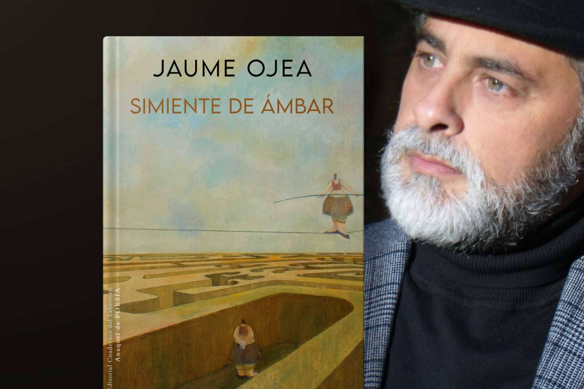 'El arte y la poesía han de despertar forzosamente frente a una sociedad dormida'. Jaume Ojea y su 'Simiente de ámbar', como novedad editorial
