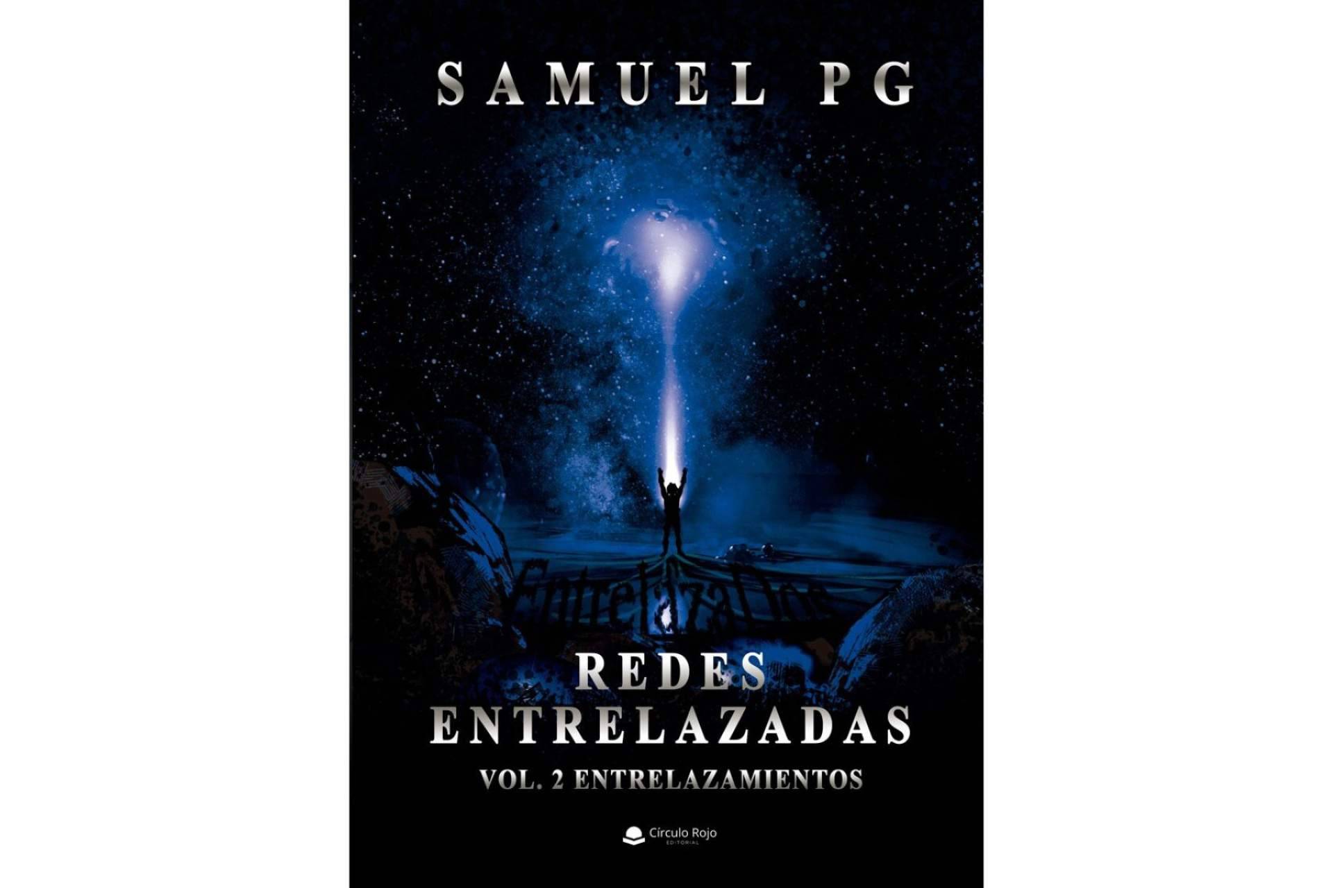 'Redes entrelazadas, vol. 2', la obra que cierra la bilogía de Samuel PG