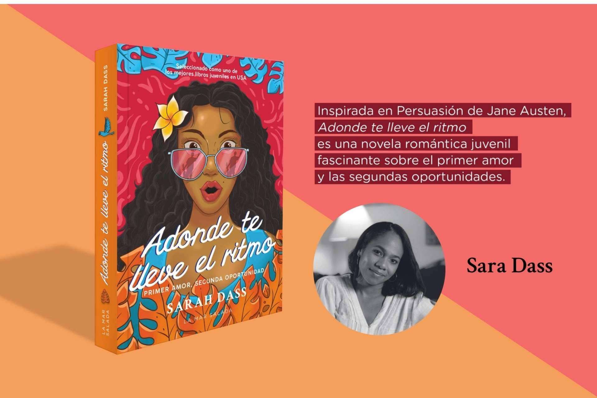 ‘Adonde te lleve el ritmo’; Entrevista con Sarah Dass